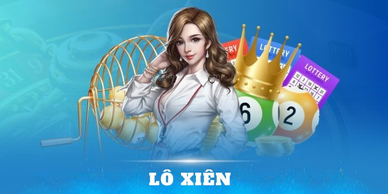 Lô Xiên Online Là Gì
